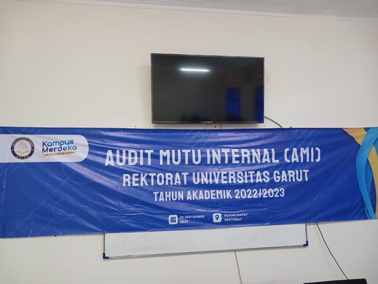 Pelaksanaan Audit Mutu Internal (AMI) Rektorat Universitas Garut
